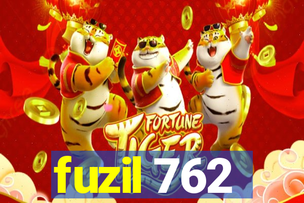 fuzil 762